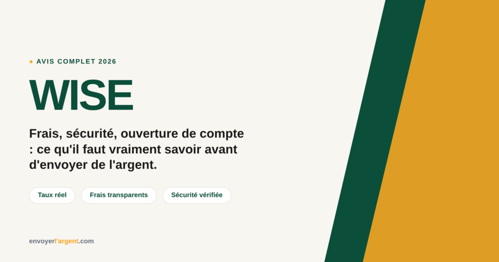 Avis Wise 2026 : fiable ? Frais, sécurité et Afrique